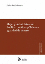 MUJER Y ADMINISTRACION PUBLICA POLITICAS PUBLICAS E IGUALDAD DE GENERO