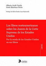 LIBROS NORTEAMERICANOS SOBRE LOS JUECES DE LA CORTE SUPREMA DE ESTADOS UNIDOS LOS