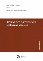 RIESGOS MEDIOAMBIENTALES PROBLEMAS ACTUALES