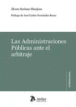 ADMINISTRACIONES PUBLICAS ANTE EL ARBITRAJE LAS