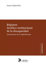 REGIMEN JURIDICO INSTITUCIONAL DE LA DISCAPACIDAD