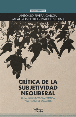 CRITICA DE LA SUBJETIVIDAD NEOLIBERAL