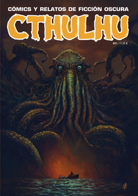 CTHULHU 31 COMICS Y RELATOS DE FICCION OSCURA