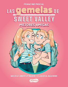 GEMELAS DE SWEET VALLEY MEJORES AMIGAS 1 LAS
