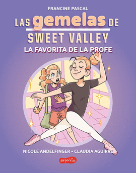 GEMELAS DE SWEET VALLEY 2 LA FAVORITA DE LA PROFE LAS