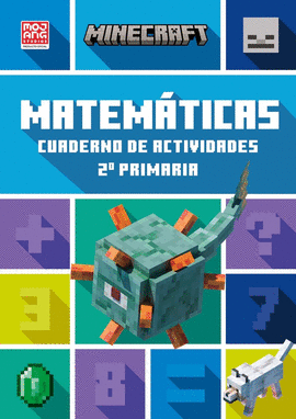 MINECRAFT OFICIAL: CUADERNO DE ACTIVIDADES MATEMATICAS 2º PRIMARIA