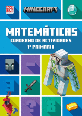 MINECRAFT OFICIAL CUADERNO DE ACTIVIDADES MATEMATICAS 1º PRIMARIA