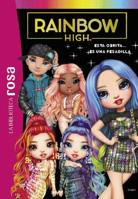 RAINBOW HIGH 11 ESTA OBRITA ES UNA PESADILLA