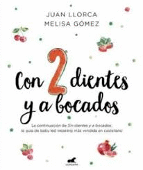 CON DOS DIENTES Y A BOCADOS