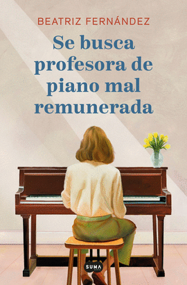 SE BUSCA PROFESORA DE PIANO MAL REMUNERADA