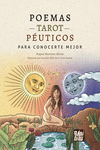 POEMAS TAROTPÉUTICOS PARA CONOCERTE MEJOR