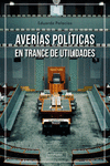 AVERIAS POLITICAS EN TRANCE DE UTILIDADES