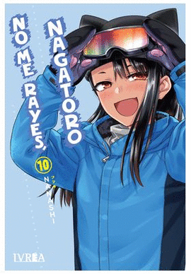 NO ME RAYES NAGATORO N 10