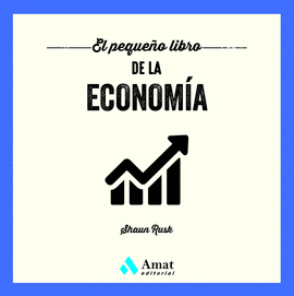 PEQUEÑO LIBRO DE LA ECONOMIA EL