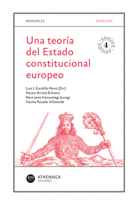 UNA TEORIA DEL ESTADO CONSTITUCIONAL EUROPEO