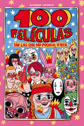 100 PELÍCULAS SIN LAS QUE NO PODRIA VIVIR