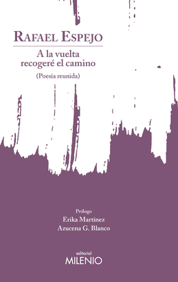 A LA VUELTA RECOGERE EL CAMINO