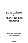 JUDAISMO Y EL FIN DE LOS TIEMPOS EL