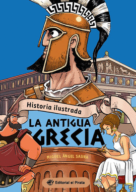 HISTORIA ILUSTRADA LA ANTIGUA GRECIA