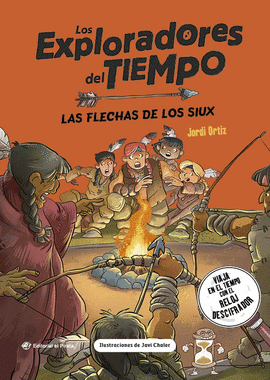 EXPLORADORES DEL TIEMPO N 05 LAS FLECHAS DE LOS SIUX LOS