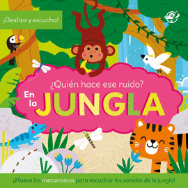 QUIEN HACE ESE RUIDO EN LA JUNGLA