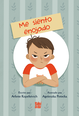 CUENTOS DE LAS EMOCIONES ME SIENTO ENOJADO