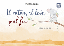 RATON EL LEON Y EL FIN EL