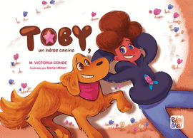 TOBY UN HÉROE CANINO