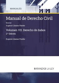 MANUAL DE DERECHO CIVIL VOL VII DERECHO DE DAÑOS 2024