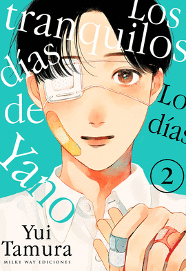 TRANQUILOS DIAS DE YANO LOS N 02