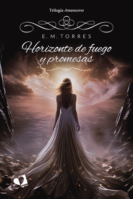 HORIZONTE DE FUEGO Y PROMESAS