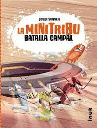 MINI TRIBU N 02  BATALLA CAMPAL LA