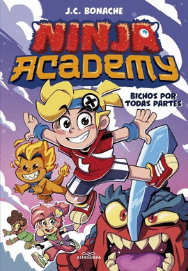 NINJA ACADEMY 02 BICHOS POR TODAS PARTES