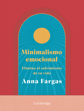 MINIMALISMO EMOCIONAL