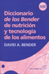 DICCIONARIO DE LOS BENDER DE NUTRICION Y TECNOLOGIA DE LOS