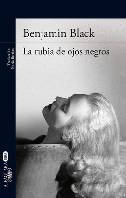 RUBIA DE OJOS NEGROS LA