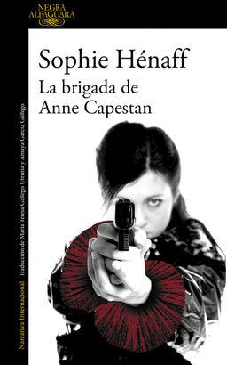BRIGADA DE ANNE CAPESTAN LA