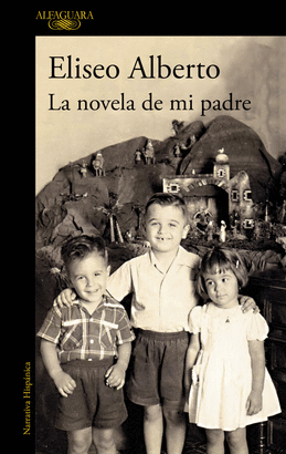 NOVELA DE MI PADRE LA