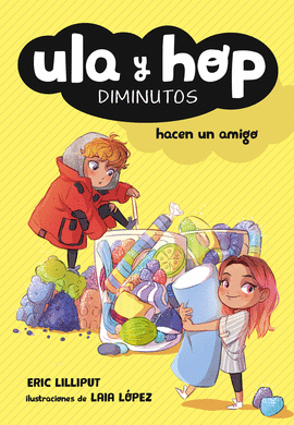 ULA Y HOP DIMINUTOS 1 HACEN UN AMIGO