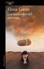 RECUERDOS DEL PORVENIR LOS