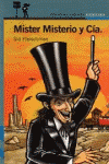 MISTER MISTERIO Y CIA