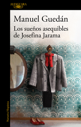 SUEÑOS ASEQUIBLES DE JOSEFINA JARAMA LOS