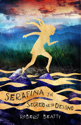 SERAFINA Y EL SECRETO DE SU DESTINO 3