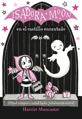 ISADORA MOON 06 EN EL CASTILLO ENCANTADO