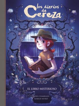 DIARIOS DE CEREZA 02 EL LIBRO MISTERIOSO