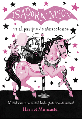 ISADORA MOON 07 VA AL PARQUE DE ATRACCIONES