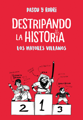 DESTRIPANDO LA HISTORIA LOS MAYORES VILLANOS