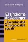 SINDROME DE ASPERGER EXCENTRICIDAD O DISCAPACIDAD SOCIAL