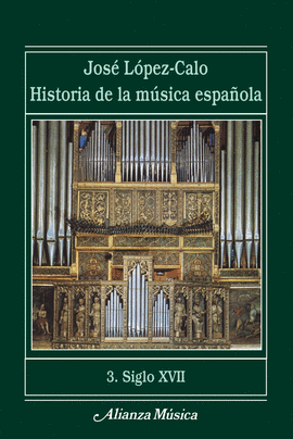 HIST DE LA MUSICA ESPAÑOLA 3 SIGLO XVII