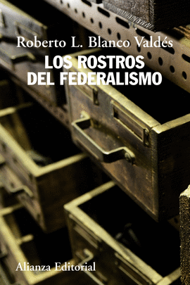 ROSTROS DEL FEDERALISMO LOS